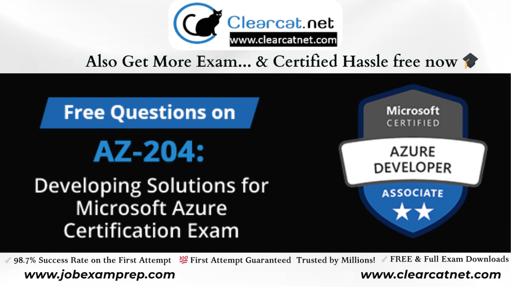 AZ-204 Exam Practice Questions Free