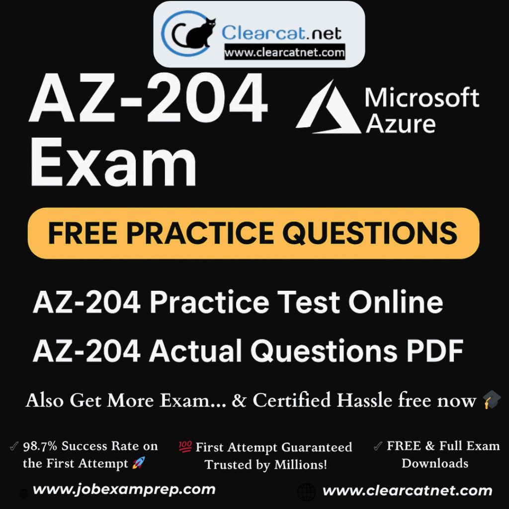 Latest & Free Microsoft Azure AZ-204 Actual Exam Questions 2025
